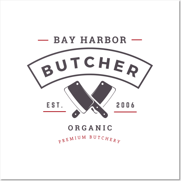 Bay Harbor Butcher Parody Logo Wall Art by Nostalgia*Stuff